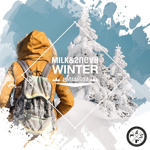 VA – Milk & Sugar Winter Sessions 2022 [MSRCD084]